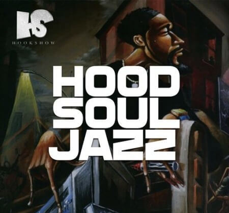 HOOKSHOW Hood Soul Jazz WAV